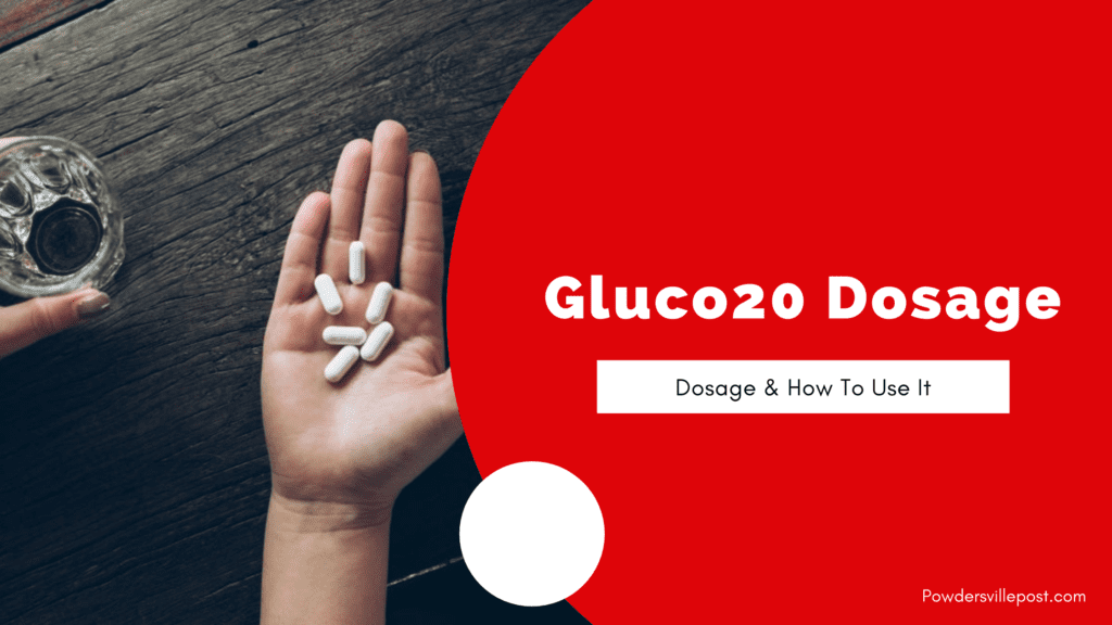 Gluco 20 Dosage