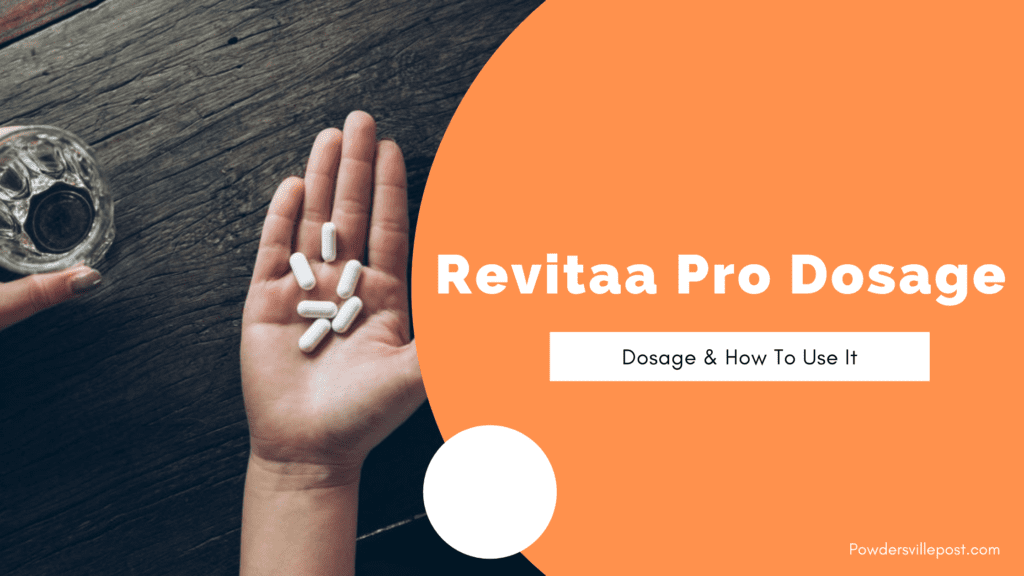 Revitaa Pro reviews - Dosage