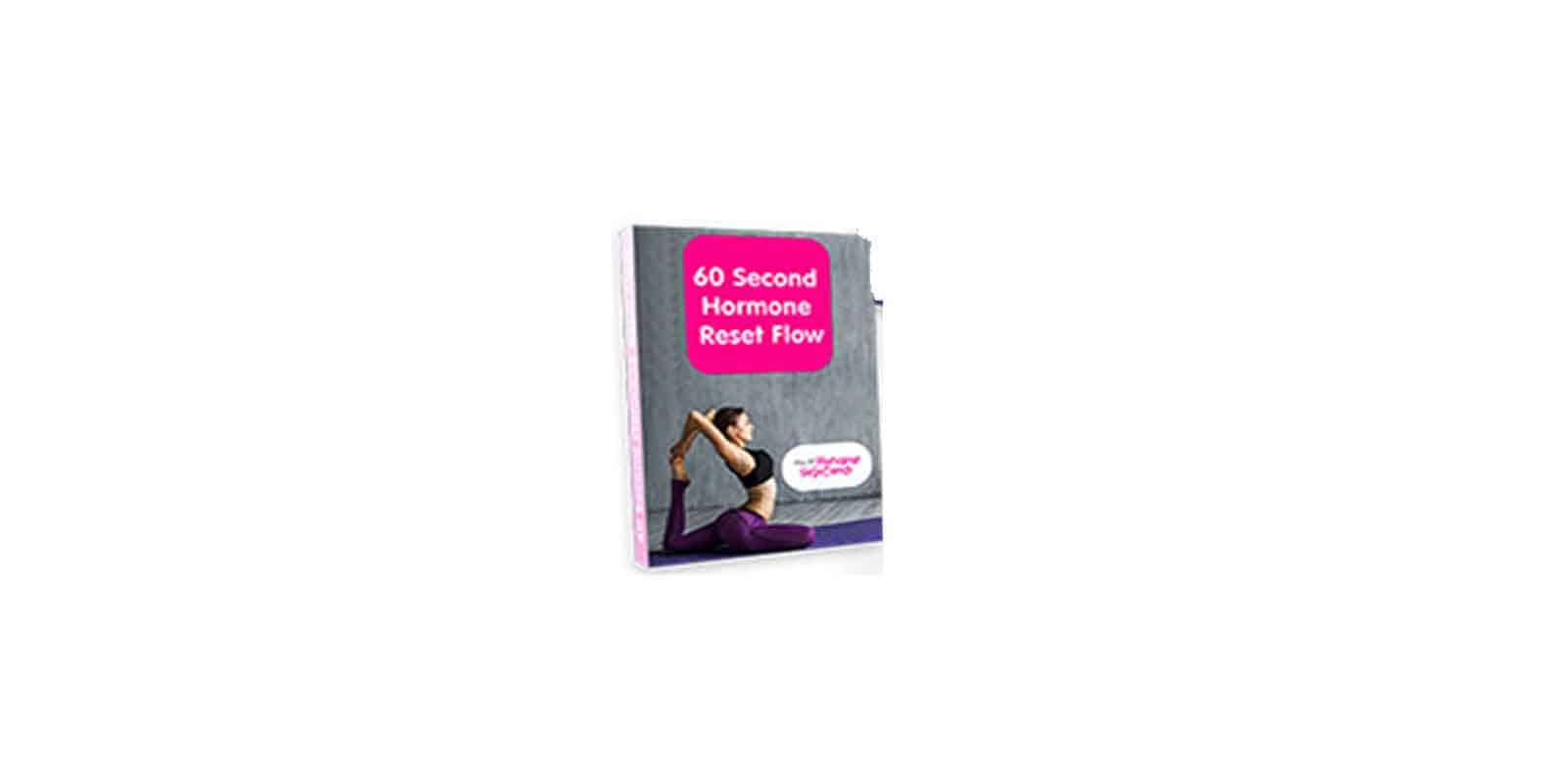 Over 30 Hormone Solution Bonus-60 Second Hormone Reset Flow