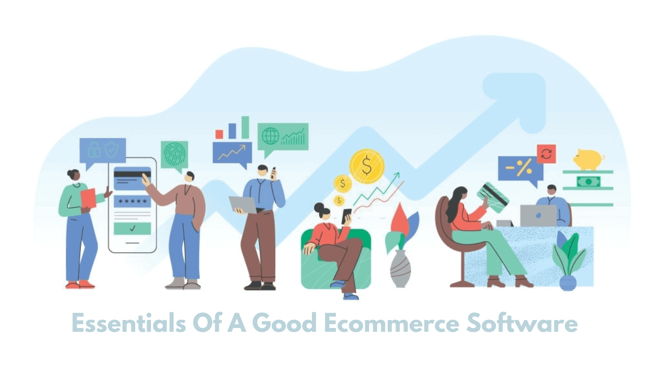 Good Ecommerce Software Essentials