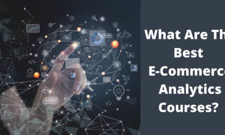 Best E-Commerce Analytics Courses