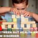 A Link Between Gut Health And Autism Spectrum Disorder