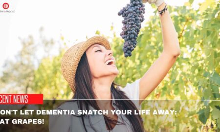 Don't Let Dementia Snatch Your Life Away Eat Grapes!
