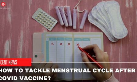 How To Tackle Menstrual Cycle After Covid Vaccine