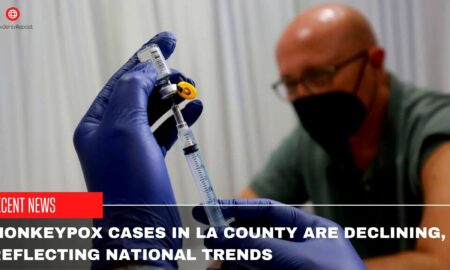 Monkeypox Cases In LA County Are Declining, Reflecting National Trends
