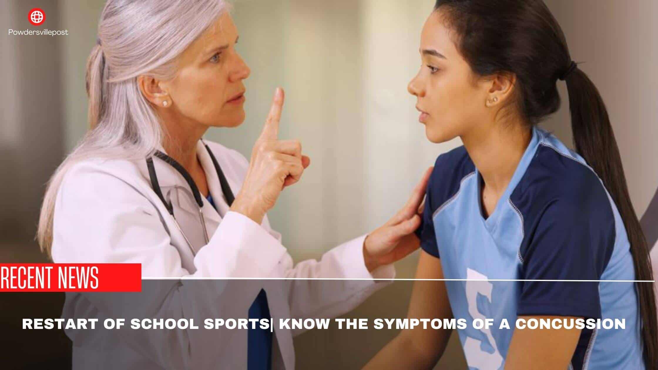 Restart Of School Sports Know The Symptoms Of A Concussion