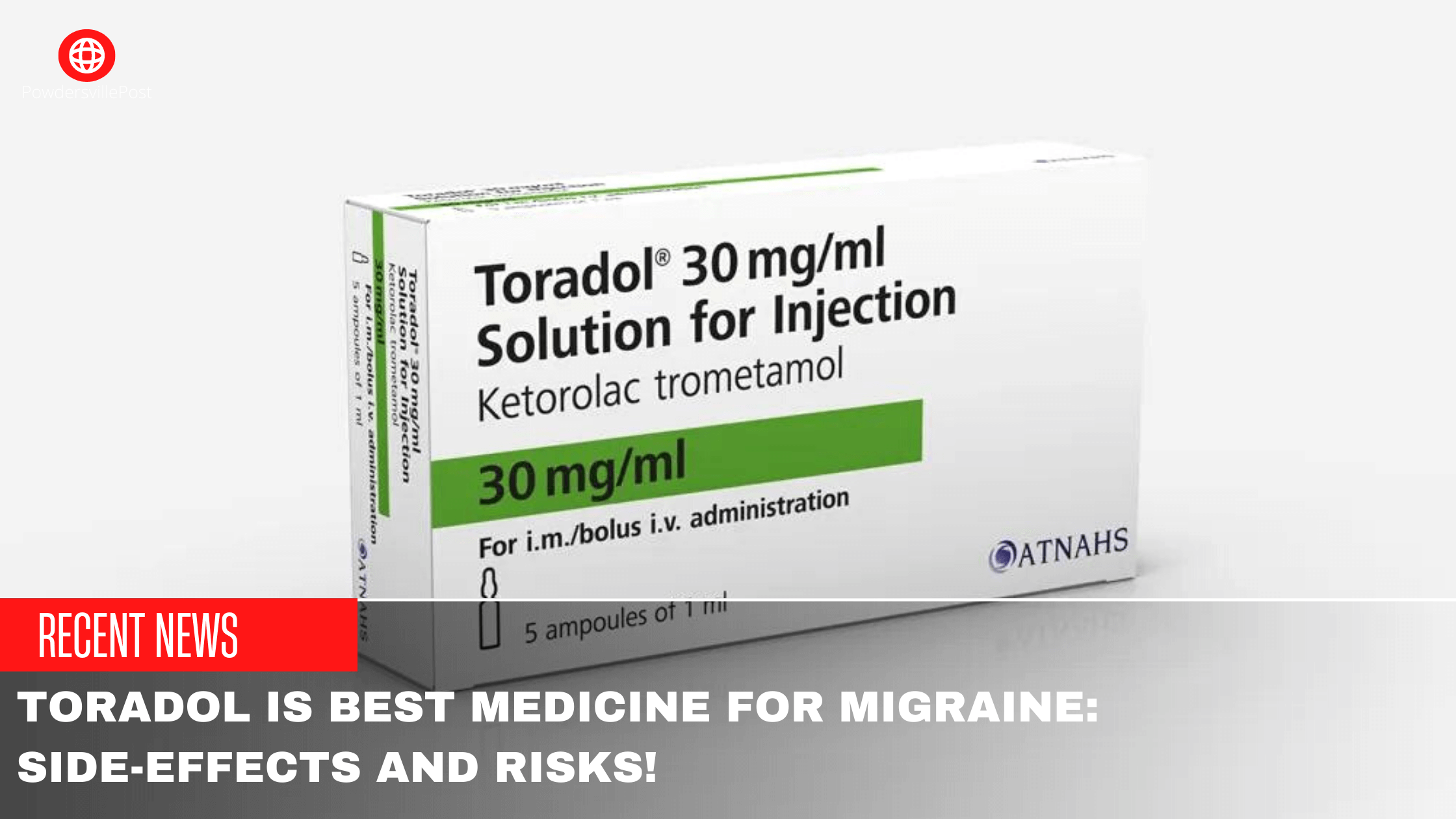 Toradol Is Best Medicine For Migraine Side-Effects And Risks