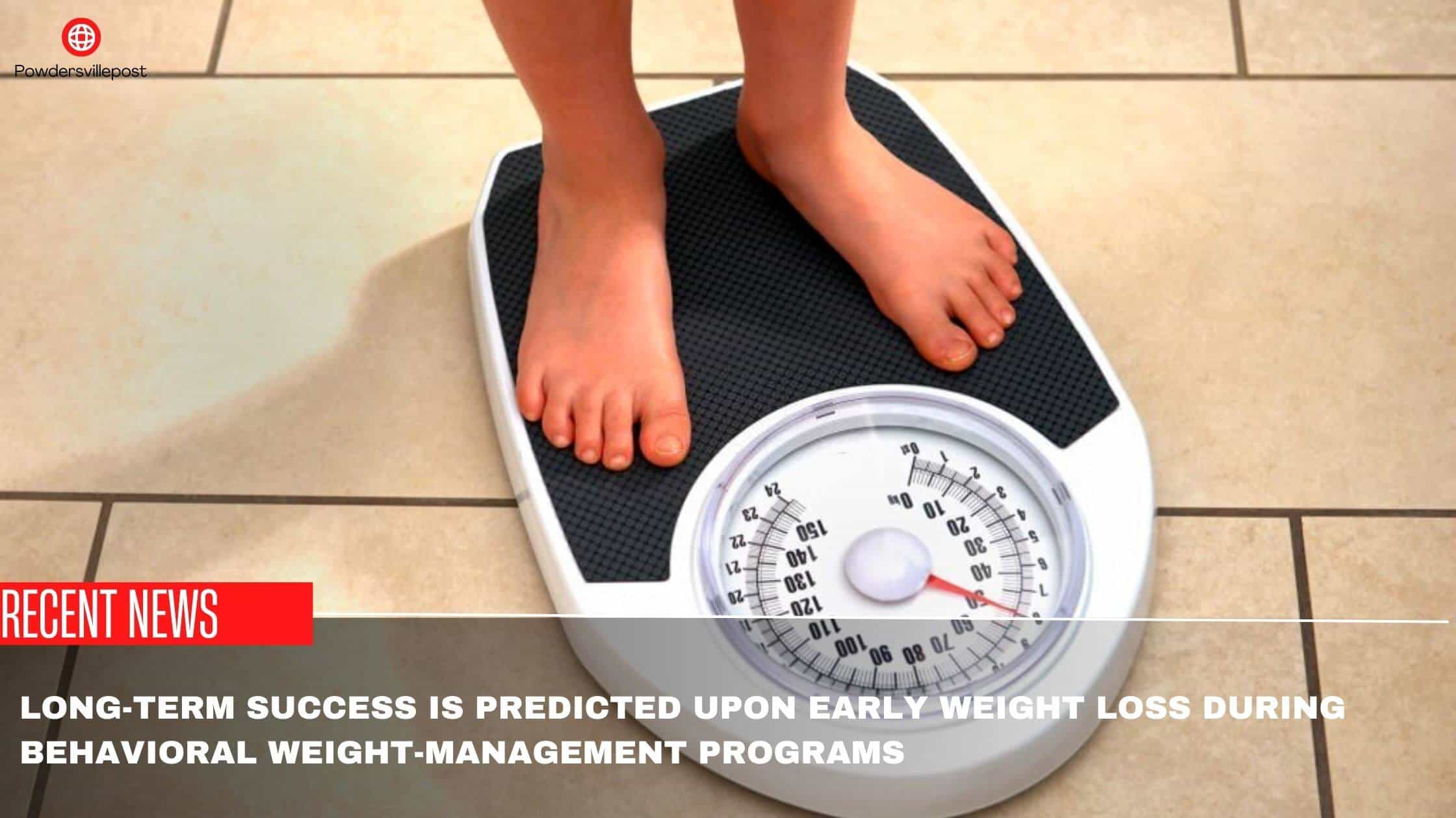 Long-term Success Is Predicted Upon Early Weight Loss During Behavioral Weight-management Programs