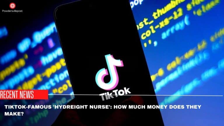 Tiktok-Famous ‘Hydreight Nurse’: How Much Money Does They Make?