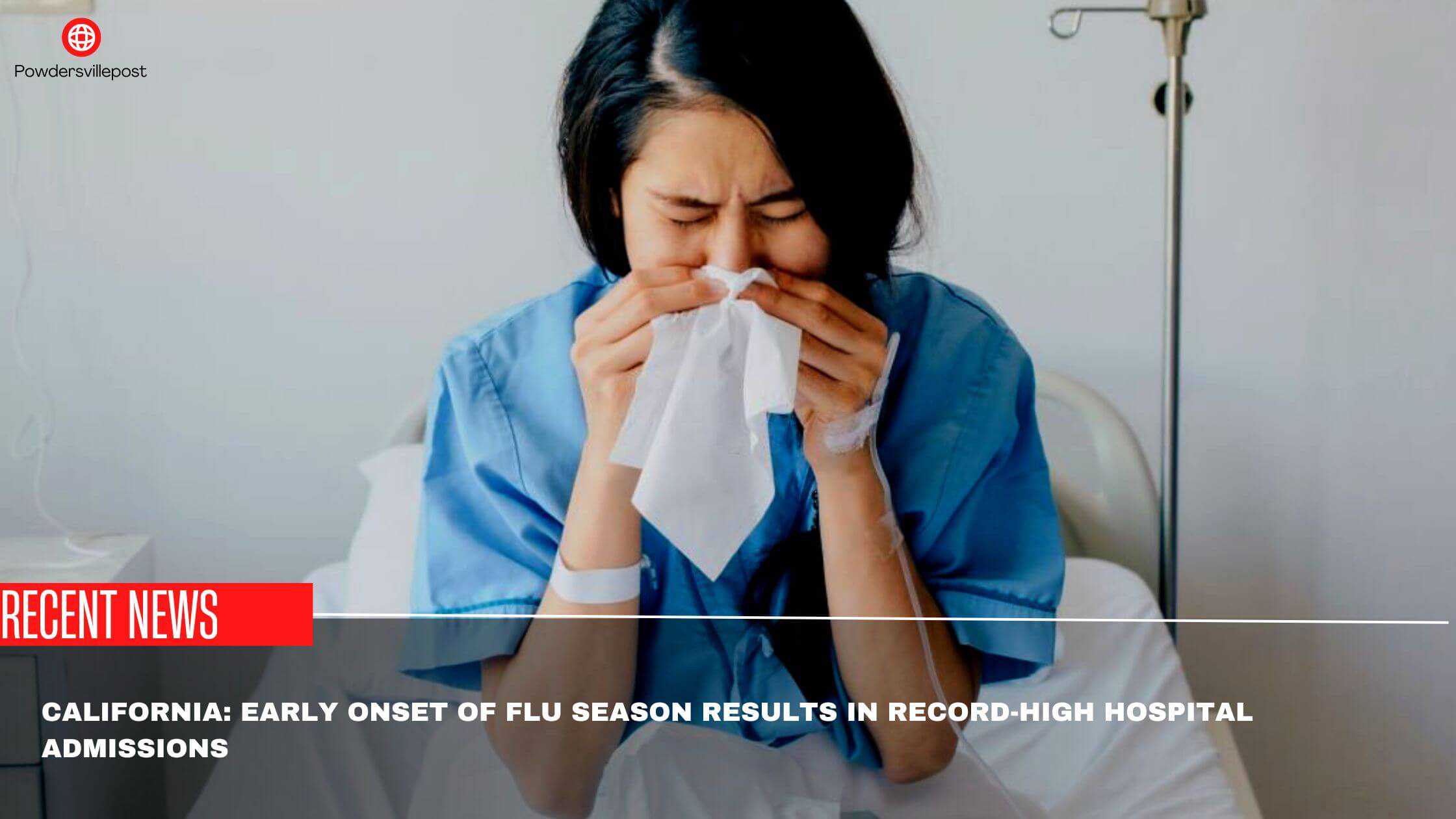 California Early Onset Of Flu Season Results In Record-High Hospital Admissions