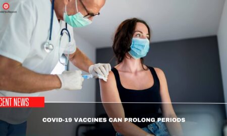 Covid-19 Vaccines Can Prolong Periods- Study Says