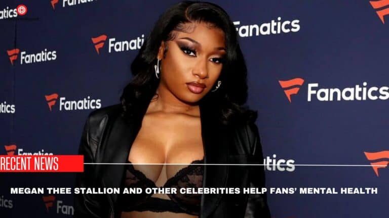 Megan Thee Stallion And Other Celebrities Help Fans’ Mental Health- Is It True?