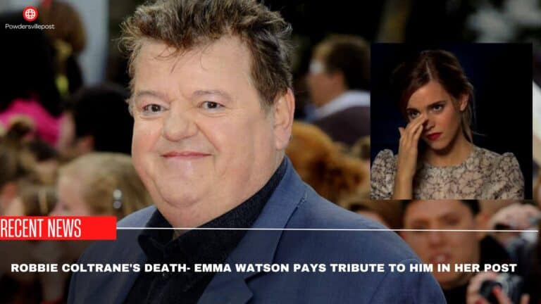 Robbie Coltrane’s Death- Emma Watson Pays Tribute To Him In Her Post