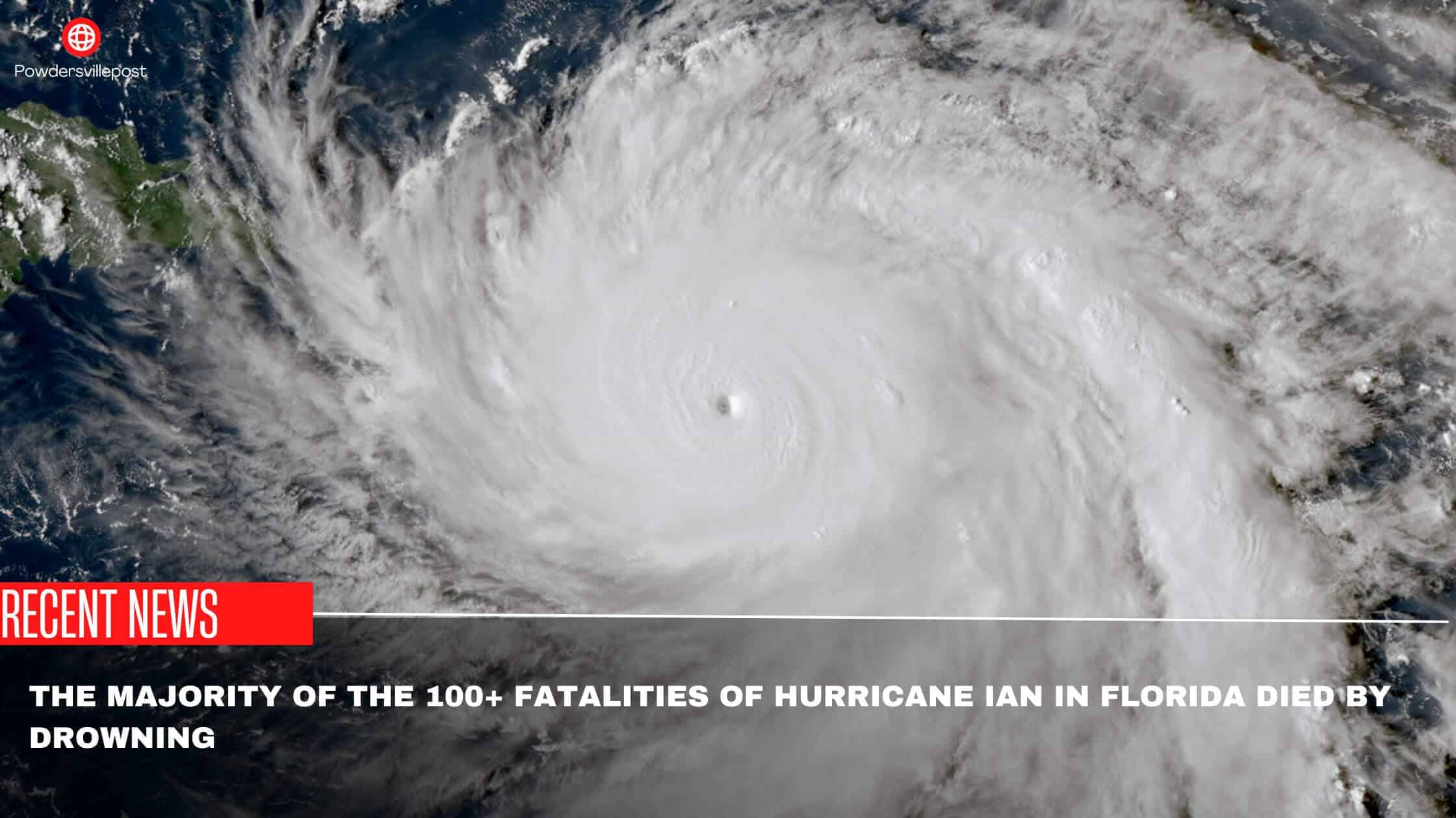 The Majority Of The 100+ Fatalities Of Hurricane Ian In Florida Died By Drowning