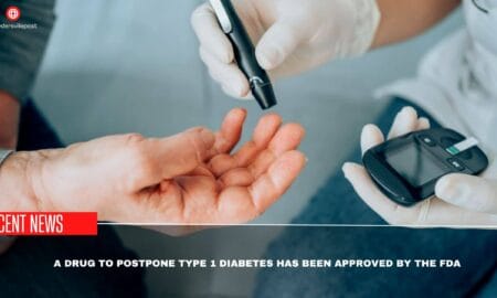 A Drug To Postpone Type 1 Diabetes Has Been Approved By The FDA