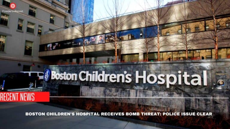 Boston Children’s Hospital Receives Bomb Threat: Police Issue Clear