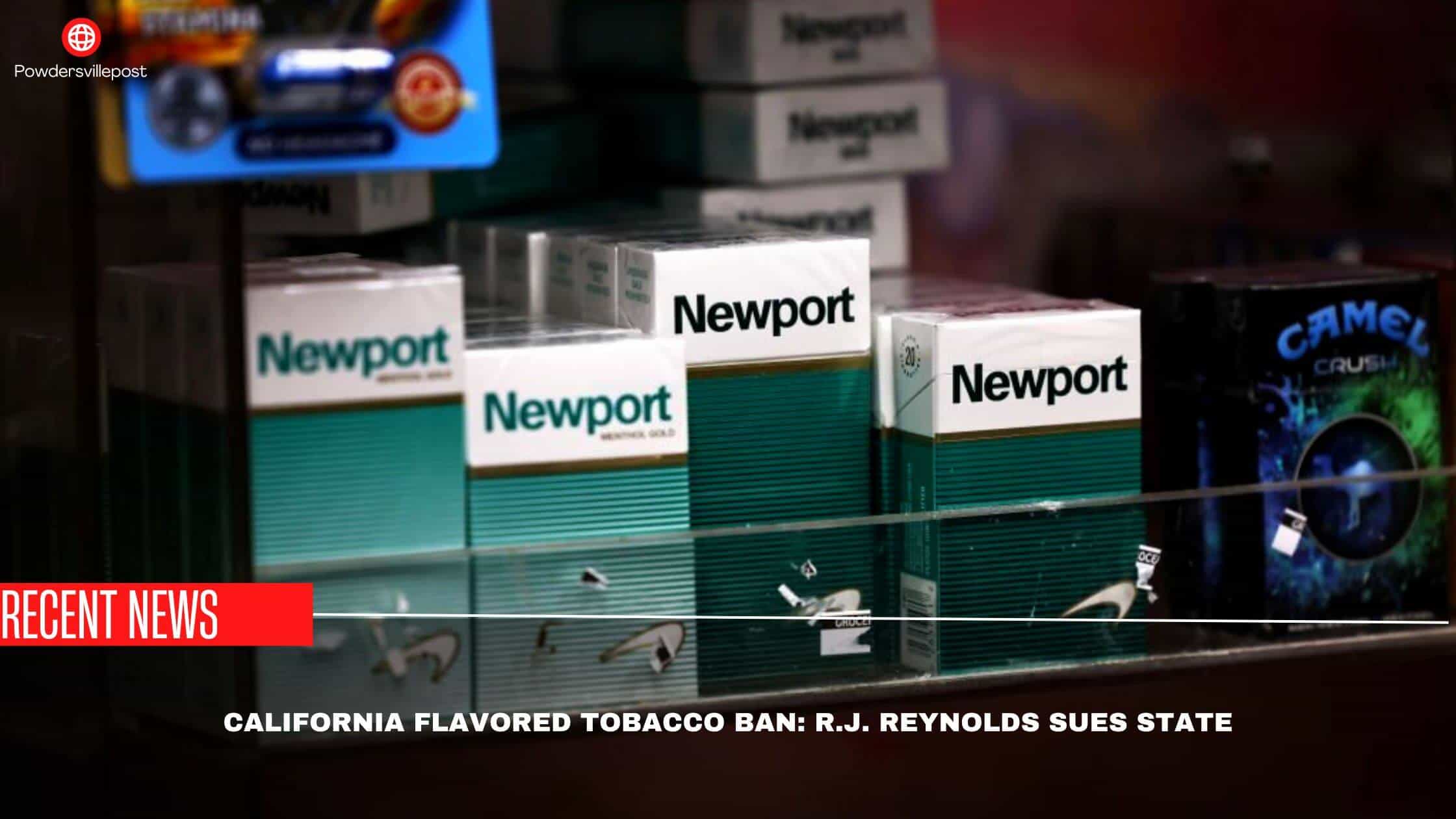 California Flavored Tobacco Ban: R.J. Reynolds Sues State