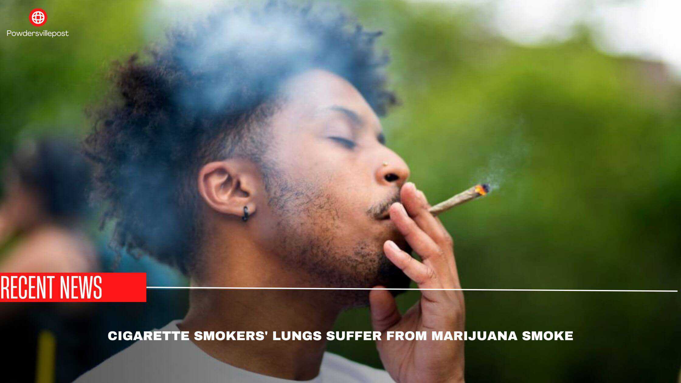 Cigarette Smokers' Lungs Suffer From Marijuana Smoke- Study Finds