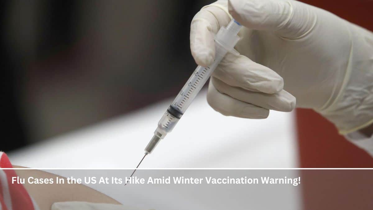 Flu Cases In the US At Its Hike Amid Winter Vaccination Warning!