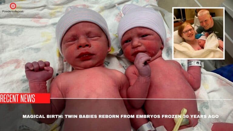Magical Birth: Twin Babies Reborn From Embryos Frozen 30 Years Ago
