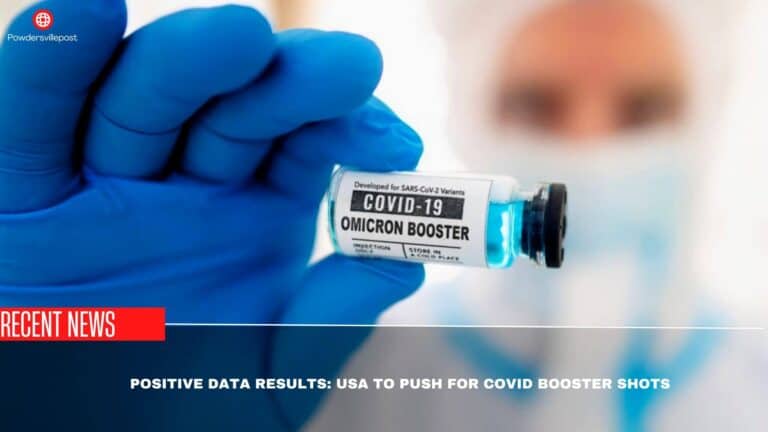 Positive Data Results: USA To Push For Covid Booster Shots
