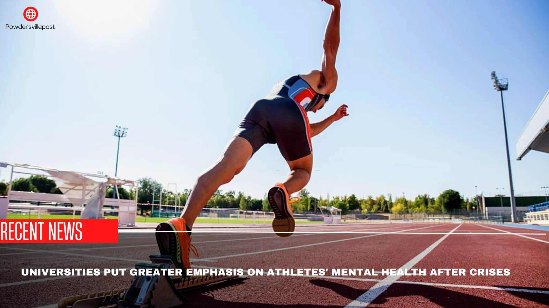 Universities Put Greater Emphasis On Athletes' Mental Health After Crises