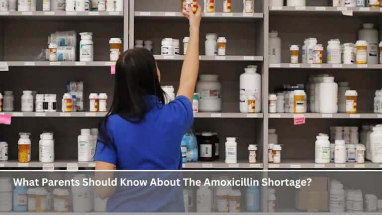 What Parents Should Know About The Amoxicillin Shortage?