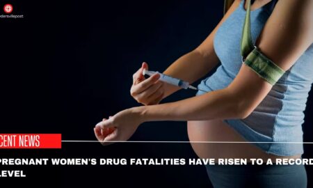 Pregnant Women's Drug Fatalities Have Risen To A Record Level