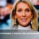 Stiff-person Syndrome, A One-in-a-million Diagnosis Affects Celine Dion