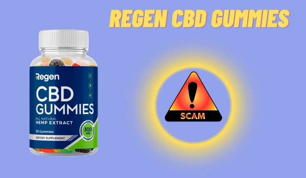 Regen CBD Gummies Reviews- (Scam) Revealing The Shocking Information! - Vimarsana News