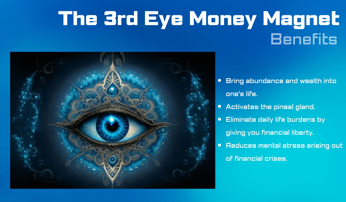 The 3rd Eye Money Magnet Benefits