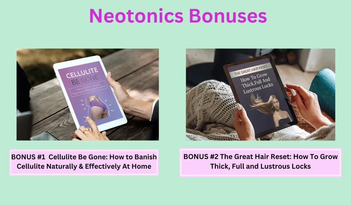 Neotonics Bonuses