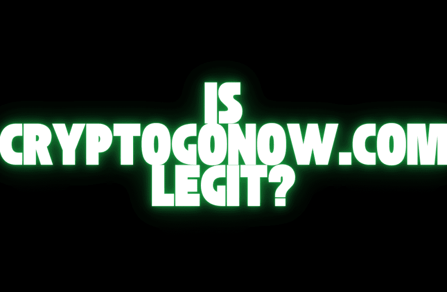 Is Cryptogonow.com Legit? A Comprehensive Analysis