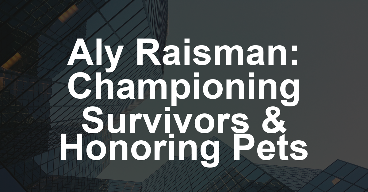 Aly Raisman on Advocating for Survivors of Abuse and Their Pets Ahead of Receiving Purina Purple Leash Project Honor at Variety’s Power of Women