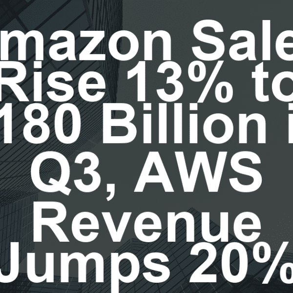 Amazon Sales Rise 13% to $180 Billion in Q3, AWS Revenue Jumps 20%
