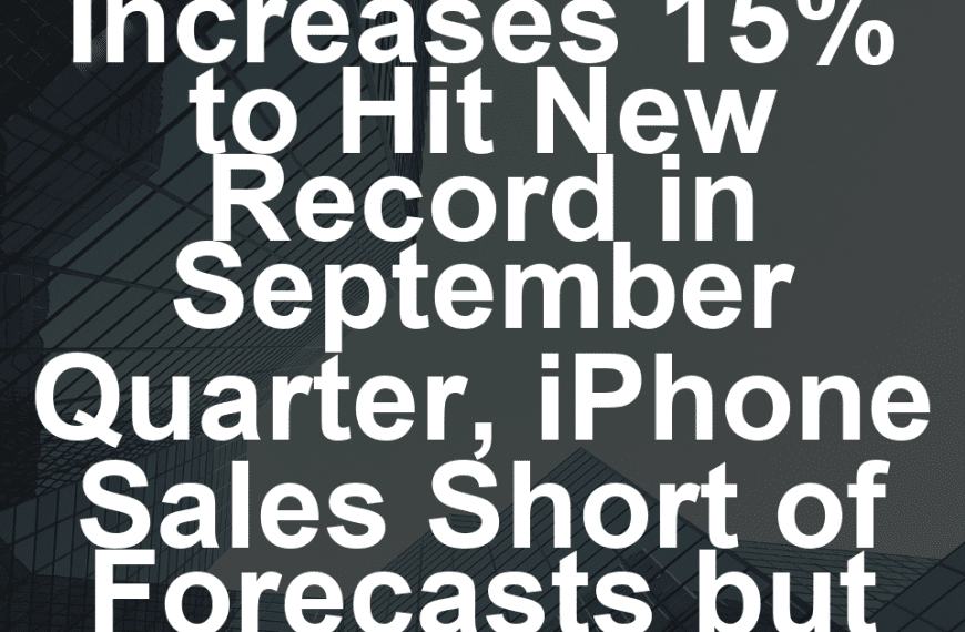 Apple Services Revenue Increases 15% to Hit New Record in September Quarter, iPhone Sales Short of Forecasts but Cook Promises Year-End Boom