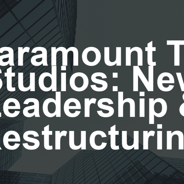 New Paramount TV Studios Chief Matt Thunell Sets Leadership Team Amid Sweeping Layoffs