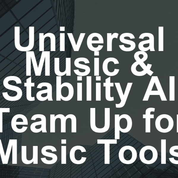 Universal Music Settles Udio Lawsuit, Partners With Stability AI to Develop ‘Next-Generation Music Creation Tools’